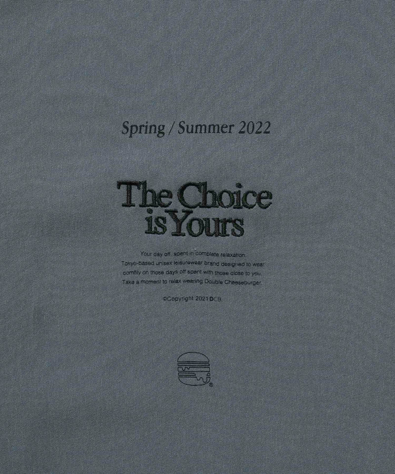 Shirt -The Choice is Yours-